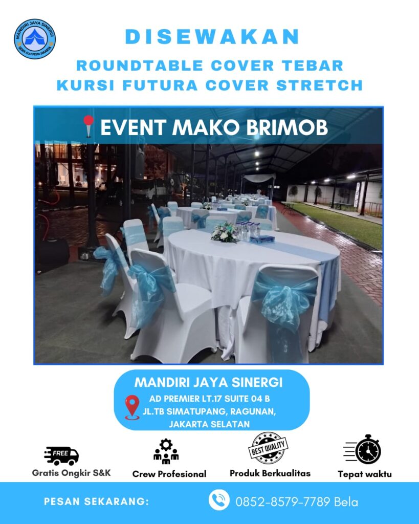 SEWA ROUNDTABLE DAN KURSI FUTURA UNTUK EVENT MAKO BRIMOB