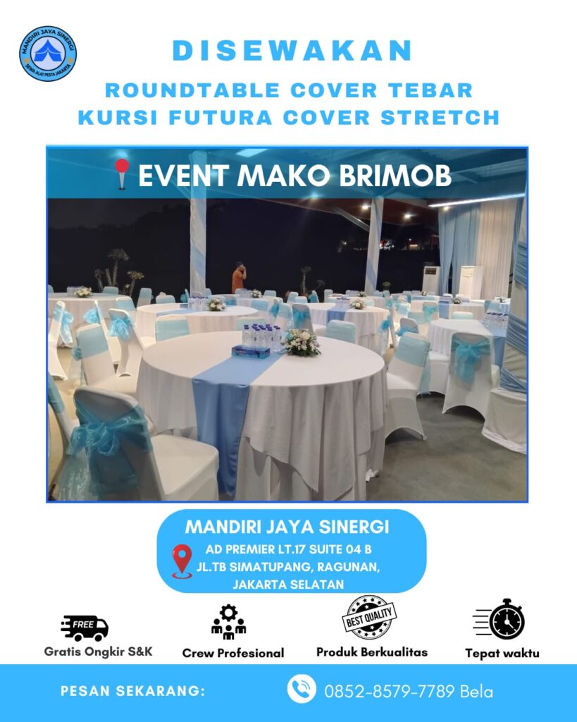 SEWA ROUNDTABLE DAN KURSI FUTURA UNTUK EVENT MAKO BRIMOB