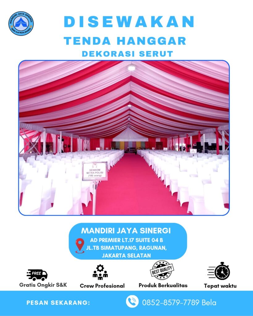 SEWA TENDA HANGGAR DEKORASI SERUT UNTUK AREA JABODETABEK