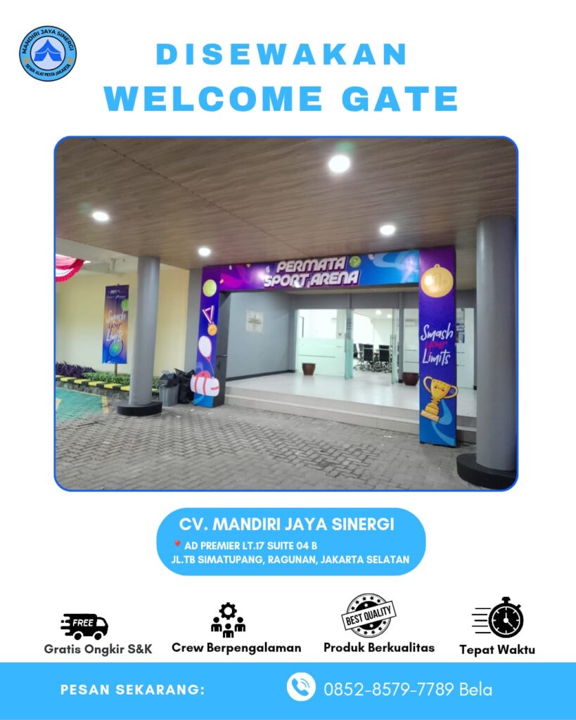 SEWA WELCOME GATE AREA JAKARTA SELATAN
