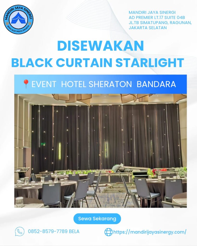 SEWA BLACKCURTAIN STARLIGHT EVENT HOTEL SHERATON BANDARA SOEKARNO HATTA