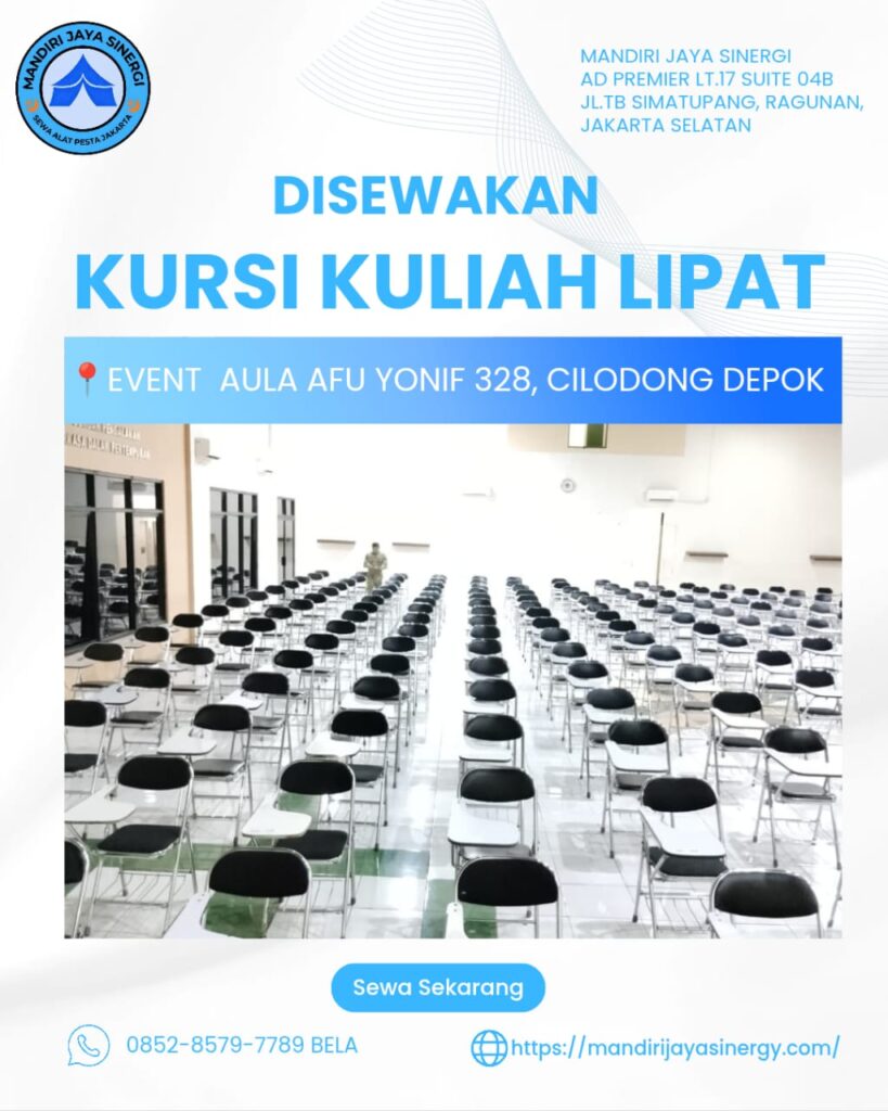 SEWA KURSI KULIAH LIPAT EVENT CILODONG, DEPOK
