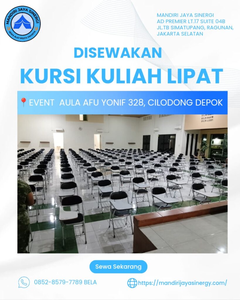 SEWA KURSI KULIAH LIPAT EVENT CILODONG, DEPOK