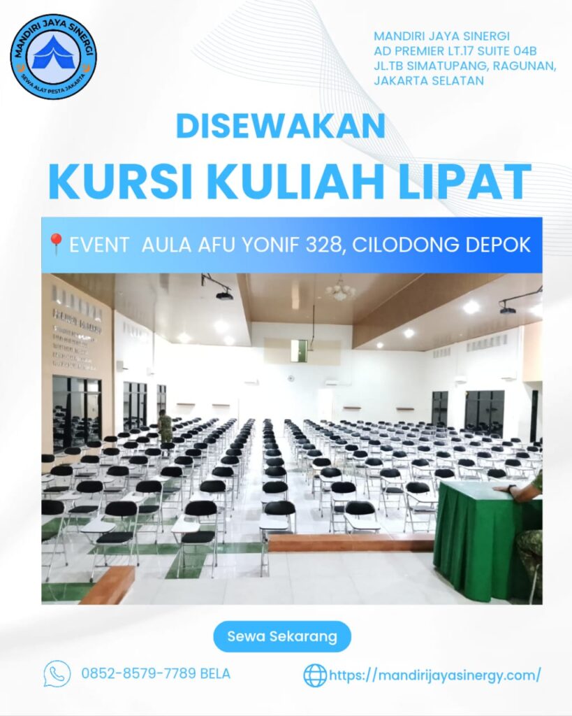 SEWA KURSI KULIAH LIPAT EVENT CILODONG, DEPOK