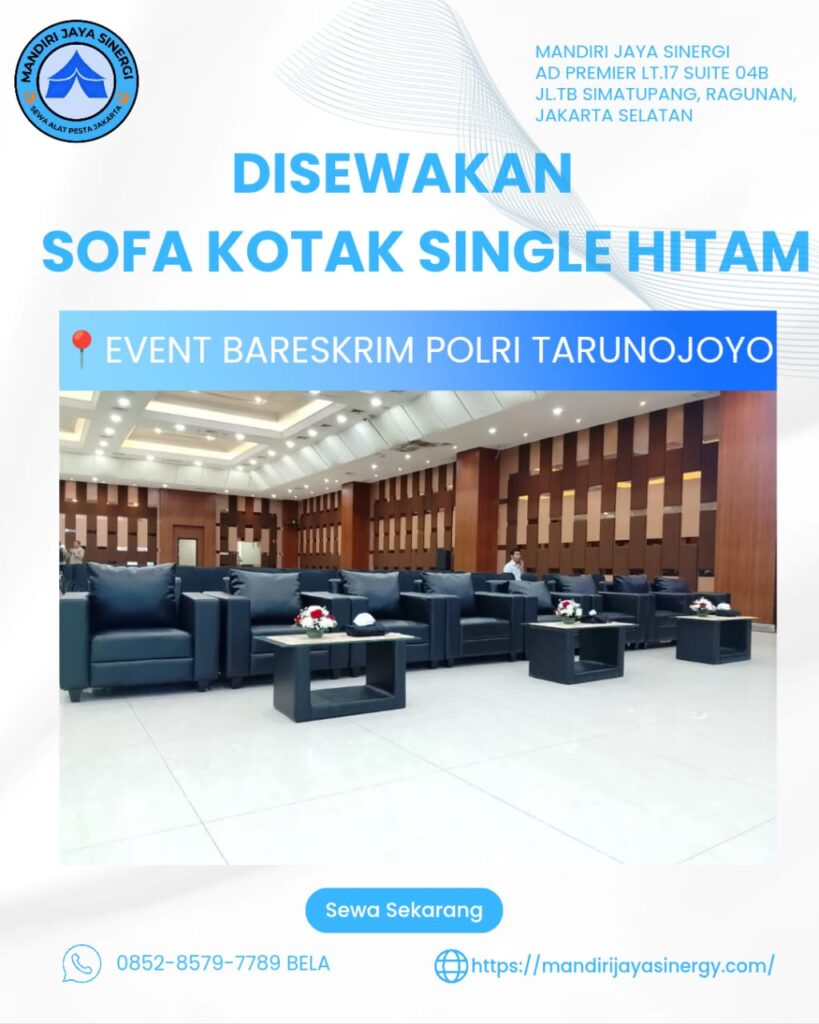 SEWA SOFA KOTAK SINGLE HITAM EVENT BARESKRIM TARUNOJOYO