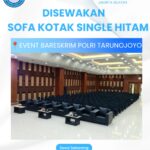 SEWA SOFA KOTAK SINGLE HITAM EVENT BARESKRIM TARUNOJOYO