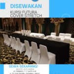 PUSAT SEWA KURSI FUTURA COVER STRETCH JAKARTA SELATAN
