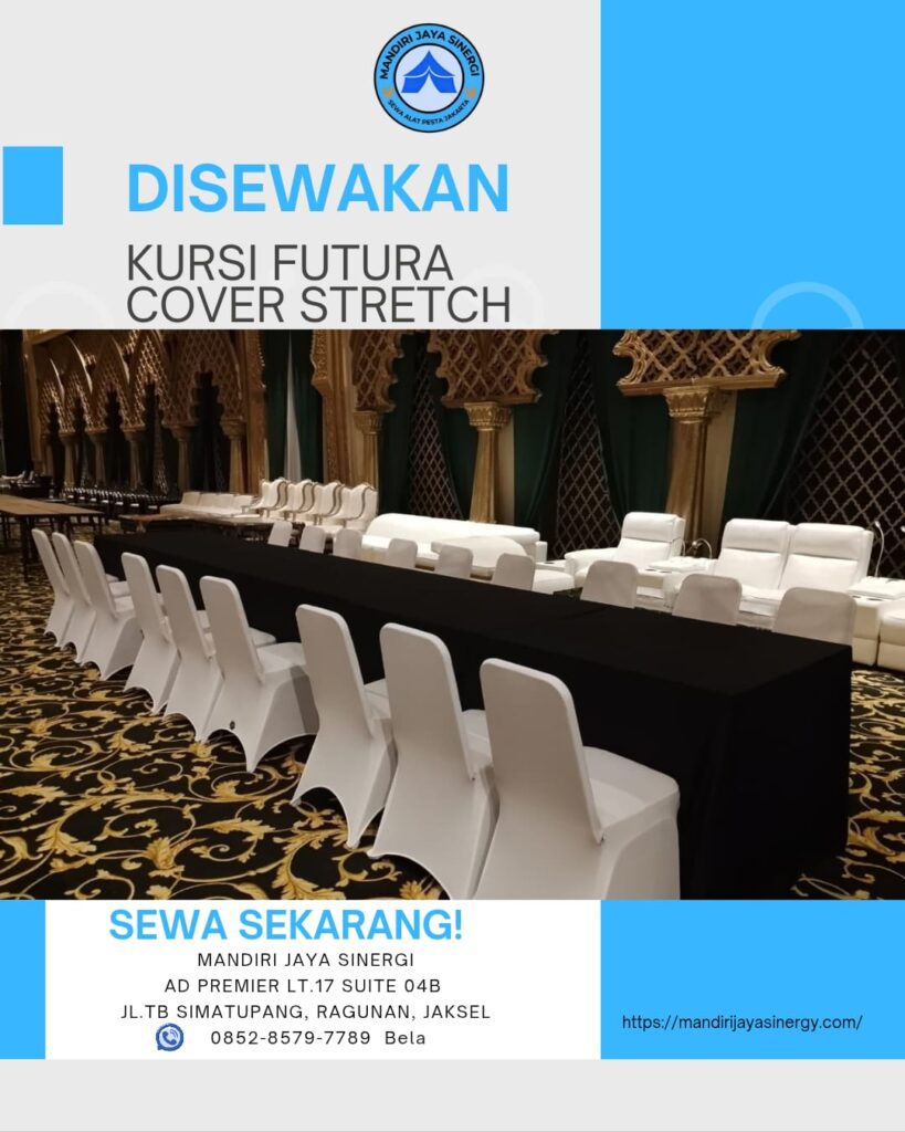 PUSAT SEWA KURSI FUTURA COVER STRETCH JAKARTA SELATAN