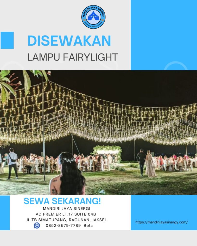 PUSAT SEWA LAMPU HIAS TAMAN DAN FAIRYLIGHT JAKARTA SELATAN