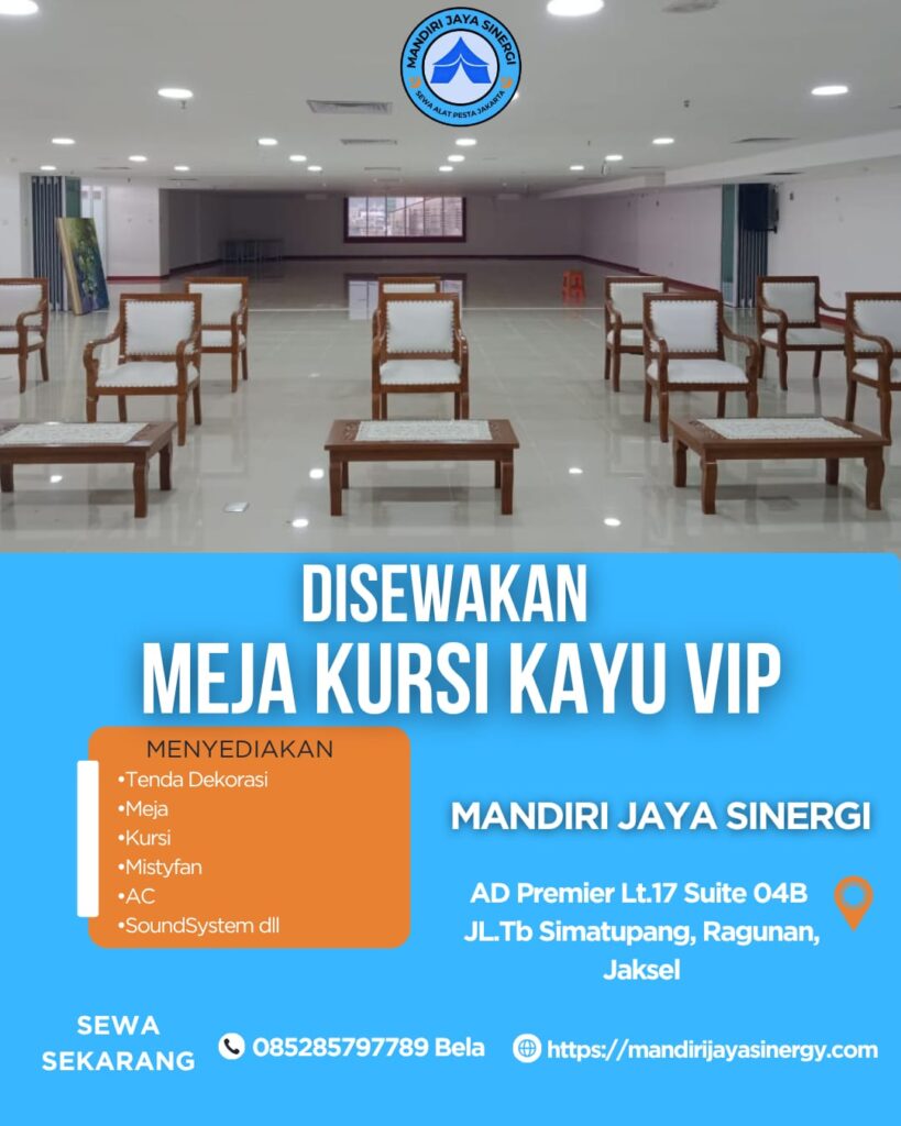 SEWA MEJA & KURSI KAYU VIP AREA JAKARTA