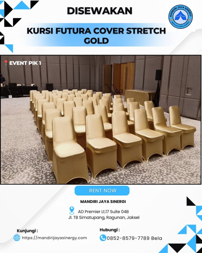 SEWA KURSI FUTURA COVER STRETCH GOLD UNTUK AREA JABODETABEK