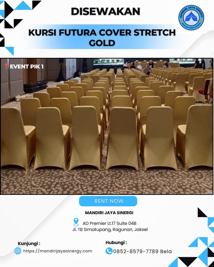 SEWA KURSI FUTURA COVER STRETCH GOLD UNTUK AREA JABODETABEK