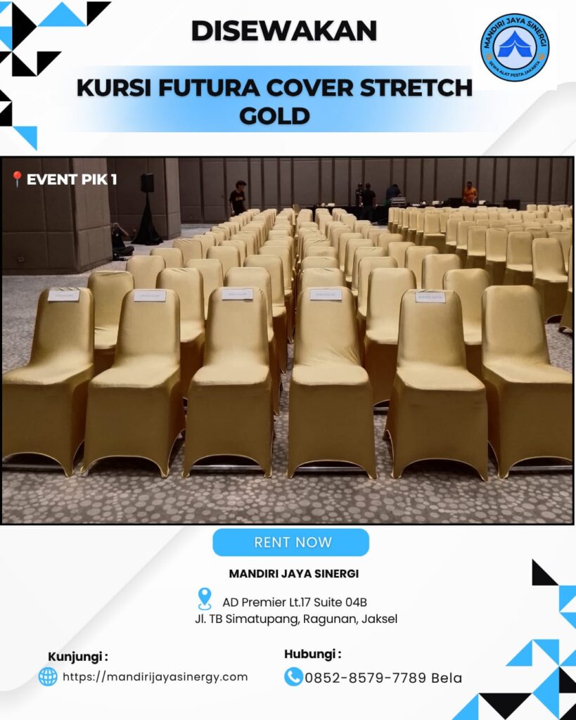 SEWA KURSI FUTURA COVER STRETCH GOLD UNTUK AREA JABODETABEK