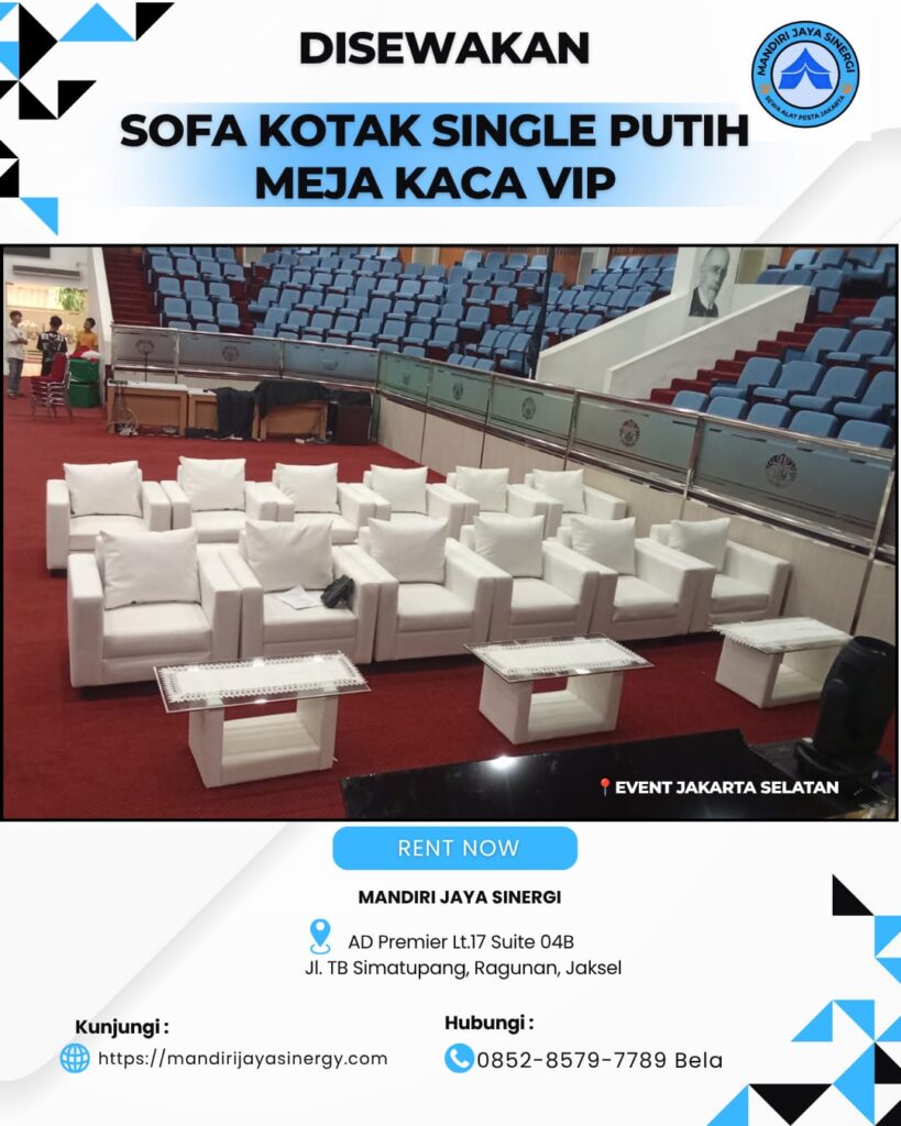 SEWA SOFA KOTAK SINGLE PUTIH SET MEJA KACA VIP AREA JAKARTA