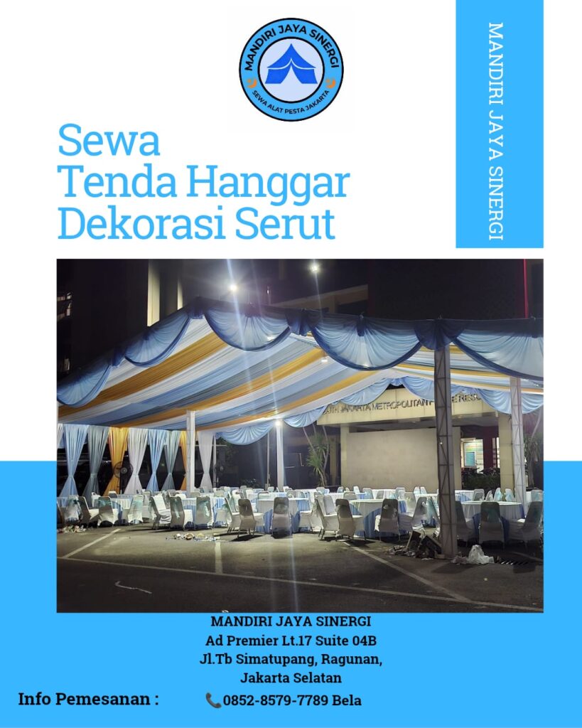 SEWA TENDA HANGGAR BERKUALITAS UNTUK AREA JAKARTA