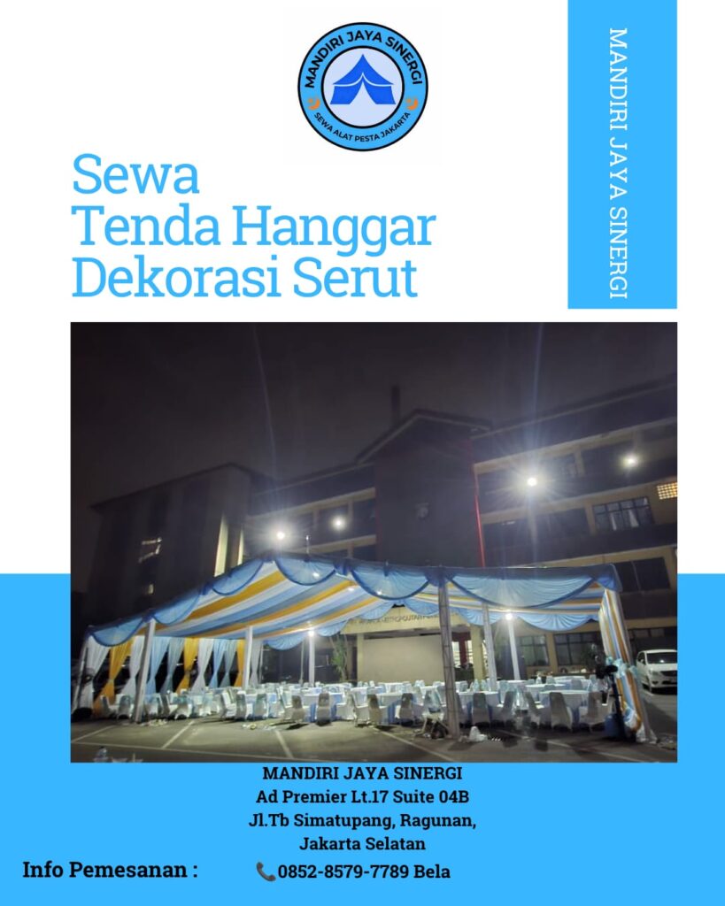SEWA TENDA HANGGAR BERKUALITAS UNTUK AREA JAKARTA