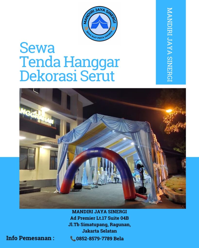 SEWA TENDA HANGGAR BERKUALITAS UNTUK AREA JAKARTA