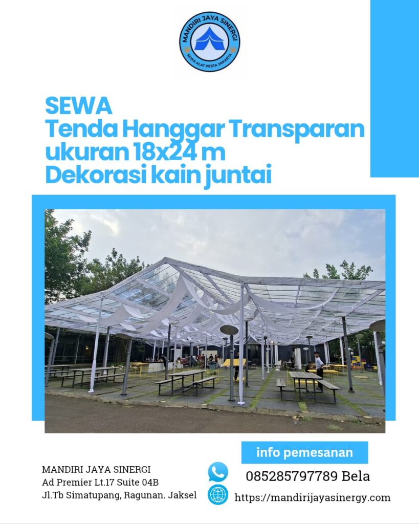 SEWA TENDA HANGGAR TRANSPARAN DEKORASI KAIN JUNTAI UNTUK ACARA ELEGAN DAN BERKELAS
