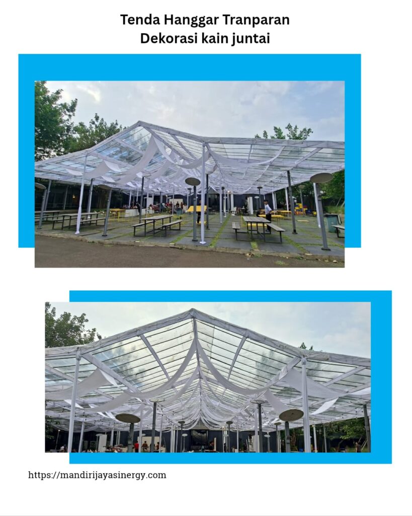 SEWA TENDA HANGGAR TRANSPARAN DEKORASI KAIN JUNTAI UNTUK ACARA ELEGAN DAN BERKELAS