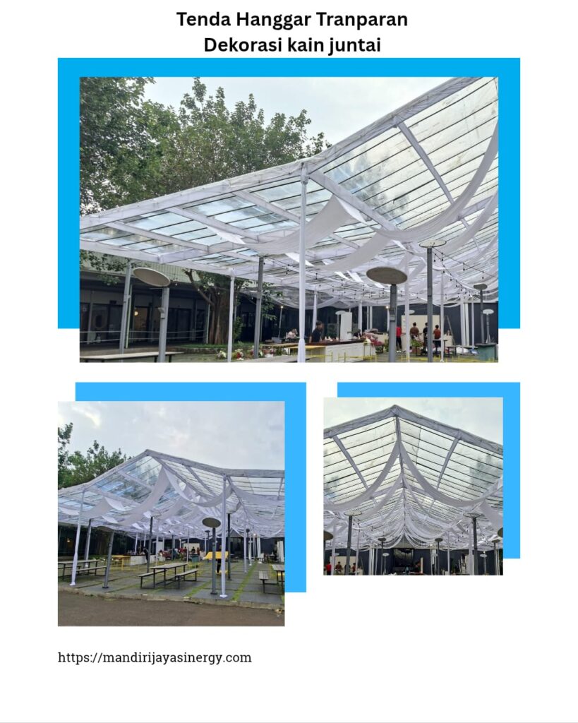 SEWA TENDA HANGGAR TRANSPARAN DEKORASI KAIN JUNTAI UNTUK ACARA ELEGAN DAN BERKELAS