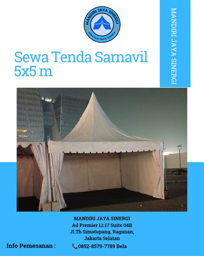SEWA TENDA SARNAVIL 5X5 UNTUK BERBAGAI KEBUTUHAN ACARA