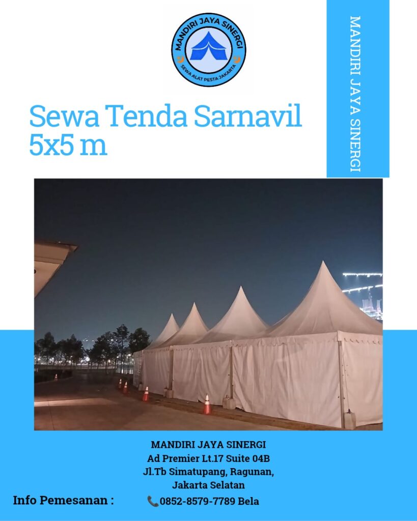 SEWA TENDA SARNAVIL 5X5 UNTUK BERBAGAI KEBUTUHAN ACARA