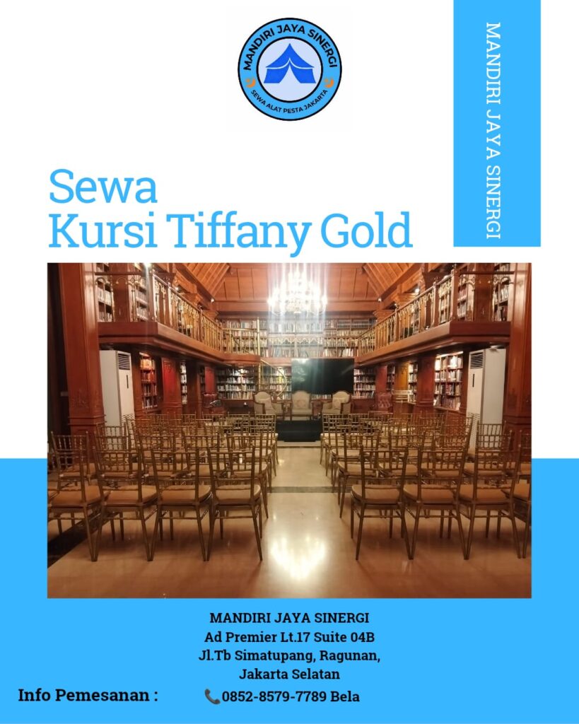 Sewa Kursi Tiffany Gold Jakarta Selatan Untuk Acara Elegan Dan Berkelas