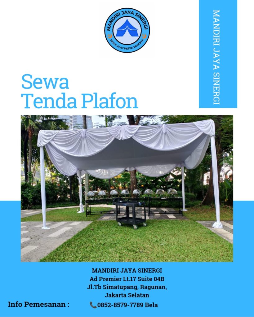 Sewa Tenda Plafon Berkualitas untuk Berbagai Acara di Jakarta