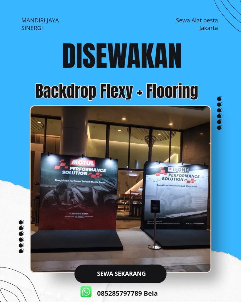 SEWA BACKDROP FLEXY DAN FLOORING UNTUK BERBAGAI ACARA AREA JAKARTA