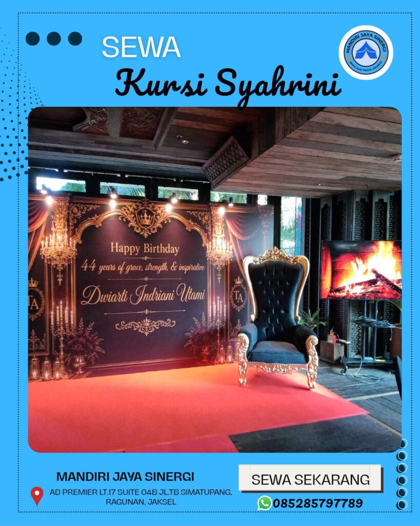 SEWA KURSI SYAHRINI JAKARTA UNTUK EVENT MEWAH DAN BERKELAS