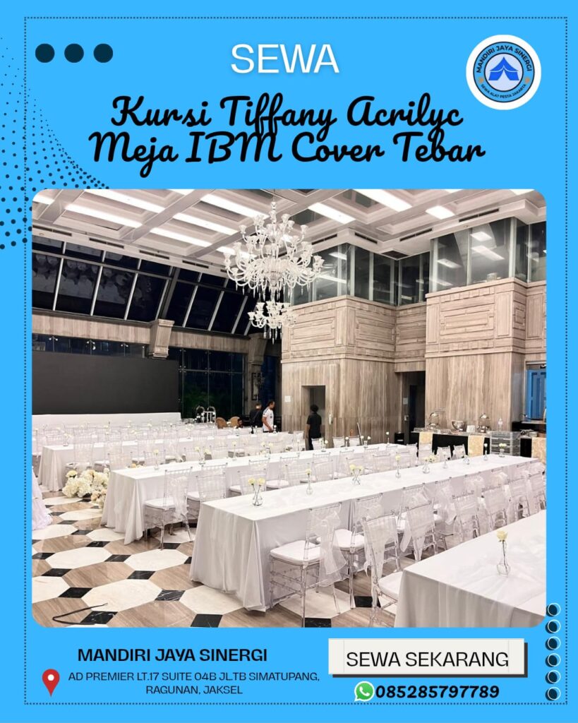 SEWA KURSI TIFFANY ACRILYC DAN MEJA IBM COVER TEBAR UNTUK EVENT WEDDING JAKARTA