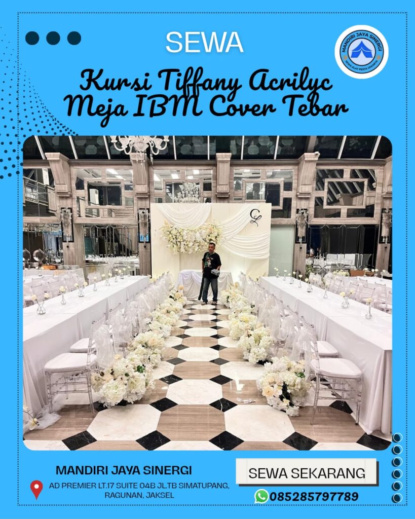 SEWA KURSI TIFFANY ACRILYC DAN MEJA IBM COVER TEBAR UNTUK EVENT WEDDING JAKARTA