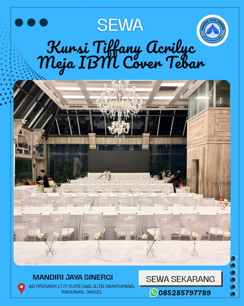 SEWA KURSI TIFFANY ACRILYC DAN MEJA IBM COVER TEBAR UNTUK EVENT WEDDING JAKARTA
