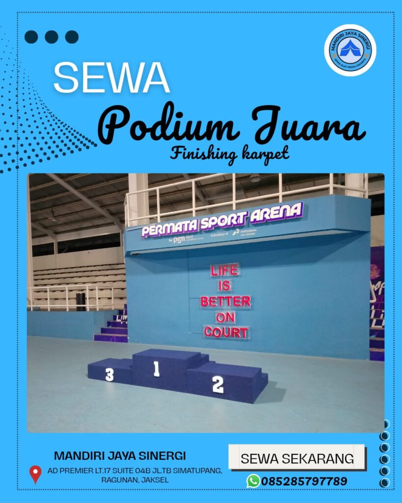 SEWA PODIUM JUARA FINISHING KARPET BERKUALITAS UNTUK BERBAGAI EVENT AREA JAKARTA