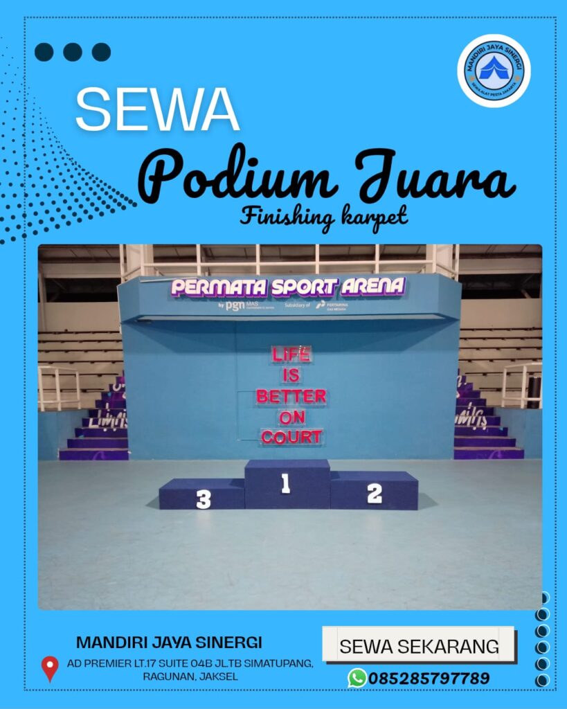 SEWA PODIUM JUARA FINISHING KARPET BERKUALITAS UNTUK BERBAGAI EVENT AREA JAKARTA