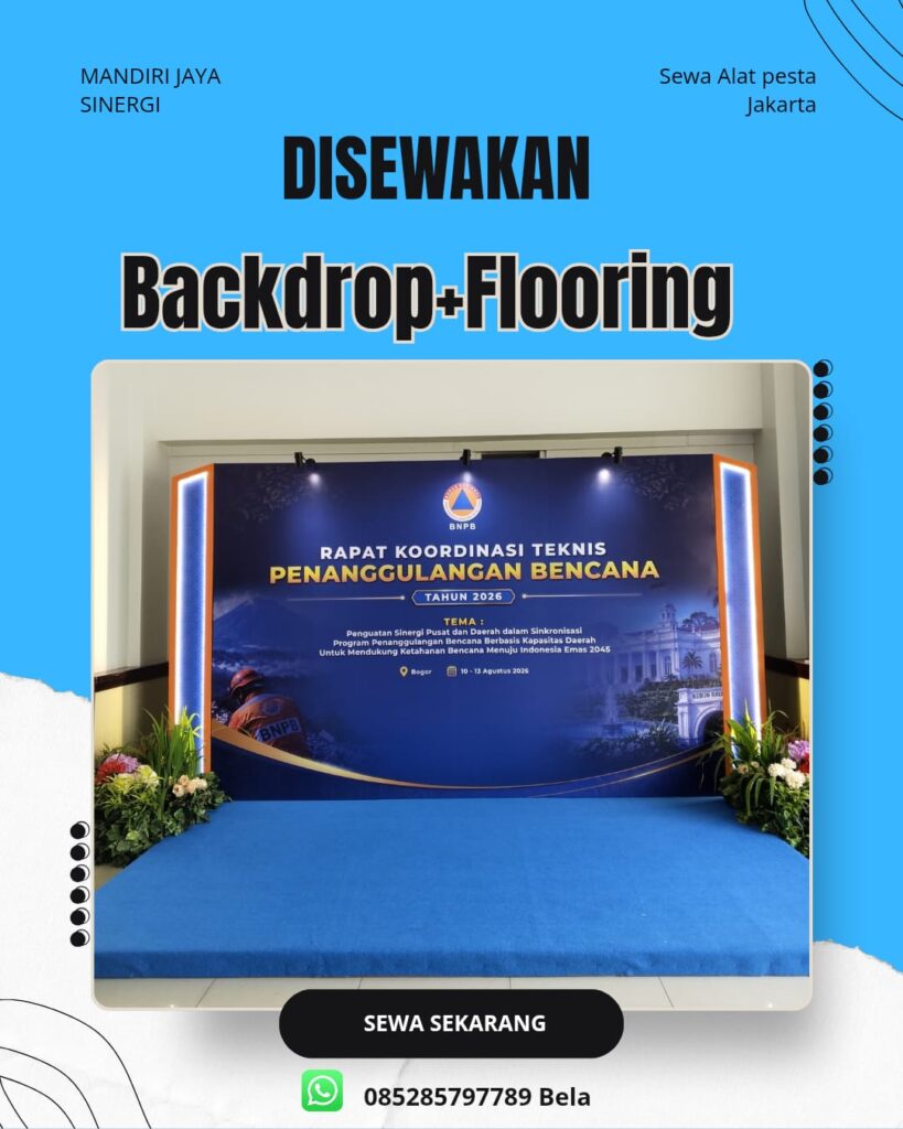 SEWA BACKDROP DAN FLOORING JAKARTA-SOLUSI EVENT RAPI & PROFESIONAL