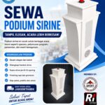 SEWA PODIUM SIRINE JAKARTA UNTUK EVENT PROFESIONAL
