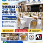 SEWA ROUNDTABLE D120 & KURSI FUTURA UNTUK EVENT JABODETABEK