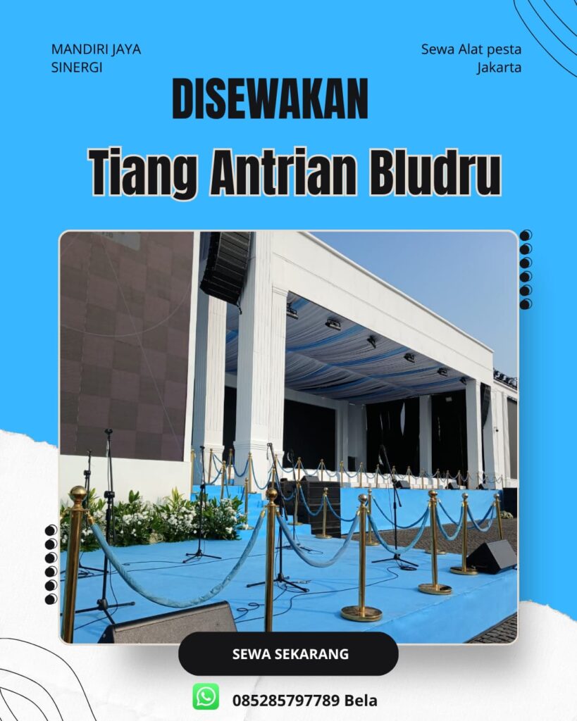 SEWA TIANG ANTRIAN BLUDRU JAKARTA UNTUK ACARA RESMI DAN PROFESIONAL