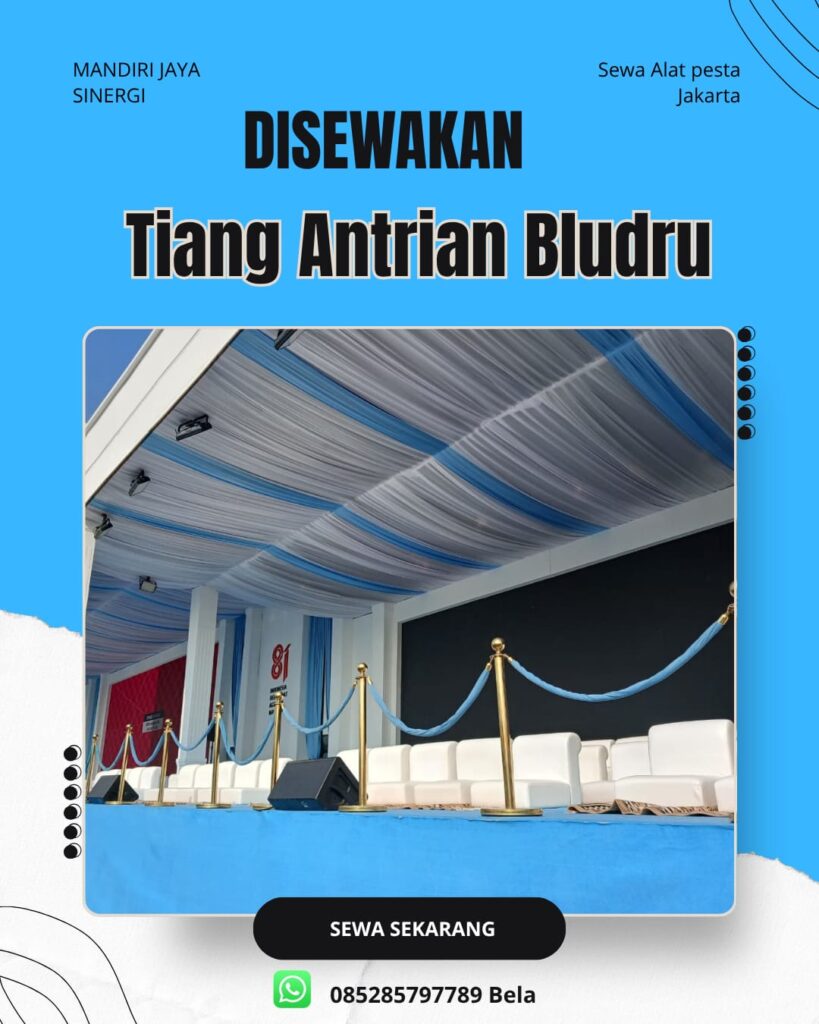SEWA TIANG ANTRIAN BLUDRU JAKARTA UNTUK ACARA RESMI DAN PROFESIONAL